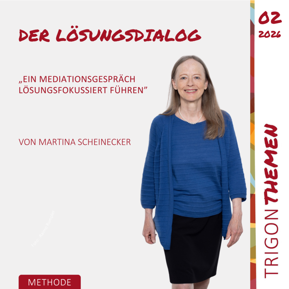 Trigon Themen 02|2026 Der Lösungsdialog